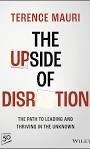 THE UPSIDE OF DISRUPTION